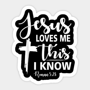 Christian Gift Jesus Love Me This I Know Sticker